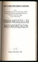 Bandholtz, Harry Hill: Román megszállás Magyarországon. Napló nem diplomata módra. 1993, Magyar Vilá...