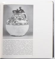 Katona Imre: A habán kerámia Magyarországon. Bp., 1974, Képzőművészeti Alap. Első kiadás. Fekete-feh...