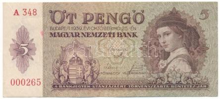 1939. 5P alacsony "A 348 000265" sorszámmal T:F Adamo P6