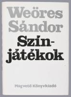 Weöres Sándor: Színjátékok. DEDIKÁLT! Bp., 1983, Magvető. 468p. Kiadói egészvászon kötés, papír védő...