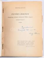 Irányi István: Petőfi Zoltán életpályája, különös tekintettel Békés megyei, szarvasi éveire. DEDIKÁL...