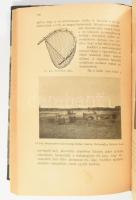 Répássy Miklós: Édesvízi halászat és halgazdaság. Bp., 1909, Pallas Részvénytársaság Nyomdája, 502 p...