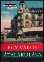 Dr. Fleisz János: Egy város átalakulása. Nagyvárad a két világháború között 1919-1940. Nagyvárad, 2005, Literator. 255p. Kiadói papírkötés, jó állapotban.