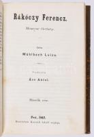 Mühlbach Luiza: Rákóczy Ferenc. Magyar életkép. Ford.: Ács Antal. 1-3. rész. [Egykötetben.] Pest, 18...