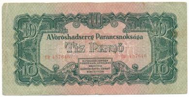 1944. 10P "A Vöröshadsereg Parancsnoksága", "CB 437646" T:VG Adamo P44