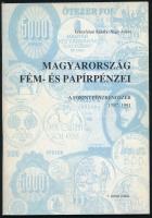 Leányfalusi Károly-Nagy Ádám: Magyarország fém- és papírpénzei. A forint pénzrendszer 1987-1991. 1. számú pótlás. Kecskemét, Magyar Éremgyűjtők Egyesülete Bács-Kiskun Megyei Szervezete, 1992. Használt, szép állapotban.