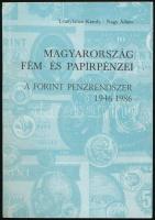 Leányfalusi Károly-Nagy Ádám: Magyarország fém- és papírpénzei. A forint pénzrendszer 1946-1986. Kecskemét, Magyar Éremgyűjtők Egyesülete Bács-Kiskun Megyei Szervezete, 1987. Használt, de jó állapotban.