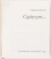 Sárosi Bálint: Cigányzene. Bp, 1971, Gondolat. Kiadói egészvászon-kötés, kiadói papír védőborítóban,...