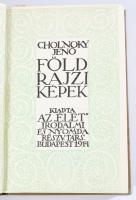 Cholnoky Jenő: Földrajzi képek. Bp., 1914, "Élet", 4+351+2 p.+ 16 t. Fekete-fehér képanyag...