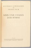 Lewinsohn, Richard - Pick, Franz: Sinn und Unsinn der Börse. Berlin, 1933, S. Fischer Verlag, 301+[3...