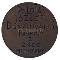 Palotás József (1947-) DN "Palotás József Dunaújváros Páskom 2 2400 Hungary" kétoldalas, ö...