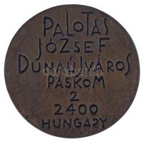 Palotás József (1947-) DN "Palotás József Dunaújváros Páskom 2 2400 Hungary" kétoldalas, ö...