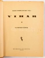4 db könyv: Báró Podmaniczky Pál: Vihar. Elbeszélések. Bp., 1924, Bethánia. Kiadói papírkötés. + Mur...