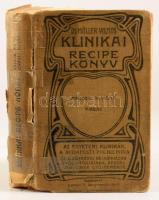 Müller Vilmos (szerk.): Klinikai recipe könyv. id. Korányi Frigyes előszavával. Bp., [1907], Lampel ...