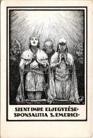 Szent Imre eljegyzése. A Szent Imre jubileumi év alkalmából kiadja a Keresztény Ifjak Országos Egyes...