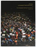 40 éves a Budapesti Fesztiválzenekar. The Budapest Festival Orchestra turns 40. Szerk.: Fischer Iván, Zeibig Márton. 2023, Budapesti Fesztiválzenekar Alapítvány, 139 p. Benne prospektusokkal. Megjelent 1500 példányban. Kiadói kartonált papírkötés.