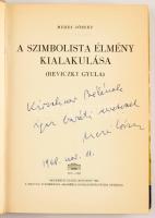 Mezei József: A szimbolista élmény kialakulása. (Reciczky Gyula.) DEDIKÁLT! Irodalomtörténeti Könyvtár 22. Bp., 1968., Akadémiai Kiadó, 423 p. Megjelent 1200 példányban. Kiadói egészvászon-kötés, kissé kopott kiadói papír védőborítóban.