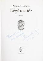 Nemes László: Légüres tér. Regény. DEDIKÁLT! Békéscsaba, 1995, Tevan, 505 p. Kiadói papírkötés, a ge...