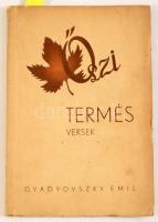 Gyagyovszky Emil: Őszi Termés. Versek. [Bp.,1941], Szerzői, (Springer-ny.), 56 p. Kiadói illusztrált papírkötés.