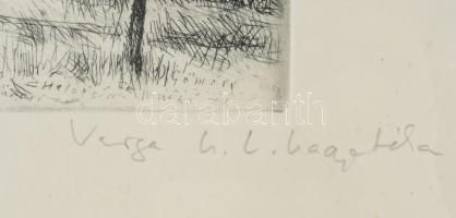 Varga Nándor Lajos (1895-1978): Gömöriék tanyája. Rézkarc, papír, "Varga N. L. hagyatéka" ...