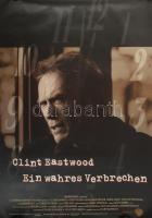 1999 Clint Eastwood, Ein wahres Verbrechen (True crime), német filmplakát, papír, apró lapszéli gyűrődéssel, feltekerve, 84x59,5 cm