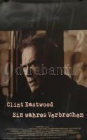 1999 Clint Eastwood, Ein wahres Verbrechen (True crime), német filmplakát, papír, apró lapszéli gyűrődéssel, feltekerve, 84x59,5 cm