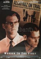 1995 Murder in the First (Christian Slater, Kevin Bacon, Gary Oldman), német filmplakát, papír, feltekerve, 84x59,5 cm