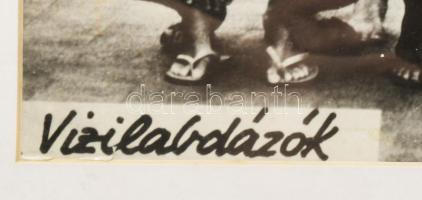 ca 1960 A Magyar Vízilabda Válogatott tagjait ábrázoló fotó, a Tokiói Olimpián győztes csapat tagjai...