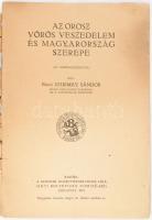 Szurmay Sándor, báró: Az orosz vörös veszedelem és Magyarország szerepe. ABC könyvtára 1. sz. Bp., 1...