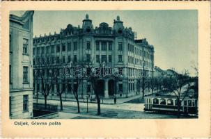 Eszék, Essegg, Osijek; Glavna posta / posta, villamos. Milan Dirnbach kiadása / post office, tram (fl)