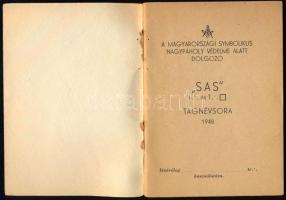 A Magyarországi Symbolikus Nagypáholy védelme alatt dolgozó ,,Sas" t[örvényes] és t[ökéletes] p...