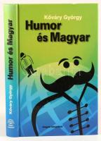 Kőváry György: Humor és Magyar. DEDIKÁLT! Bp., 1999, Magyar Könyvklub. 278p. Kiadói kartonált kötés, jó állapotban.