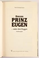 Paul Schmalenbach: Kreuzer Prinz Eugen ... unter drei Flaggen. Hamburg,1998.,Koehlers. Német nyelven...