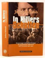 Julius Schaub: In Hitlers Schatten. Erinnerungen und Aufzeichnungen des Chefadjutanten 1925-1945. Hrsg. von. Olaf Rose. Stegen - Ammersee,2010, Druffel - Vowinckel. Német nyelven. Fekete-fehér képanyaggal illusztrált. Kiadói egészvászon-kötés, kiadói papír védőborítóban.