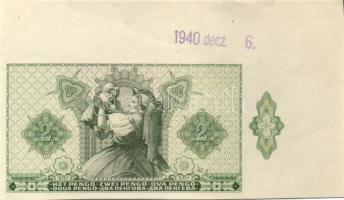 1940. 2P fázis, csak hátlapi nyomat, jobb feslő sarokívszél, lila "1940.decz.6" vonalbélyegzővel! T:I
