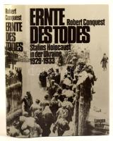Robert Conquest: Ernte des Todes. Stalins Holocaust in der Ukraine 1929-33. [A halál aratása. Sztálin holokausztja Ukrajnában 1929-33.] München, 1988, Langen Müller. Német nyelven. Kiadói kartonált papírkötés, kiadói papír védőborítóban, kissé foltos lapélekkel.