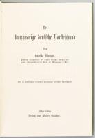 Camillo Morgan: Der Kurzhaarig deutsche Vorstehhund. Aschersleben,én.,Walter Günther, 105 p. Német n...