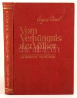 Eugen Diesel: Vom Verhängnis der Völker. Das Gegenteil einer Utopie. Stuttgart und Berlin, 1934, J. ...