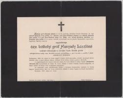 1906 Bp., özv. kéthelyi gróf Hunyady Lászlóné, szül. kőrösszegi és adorjáni Csáky Sarolta (1828-1906) cs. és kir. palotahölgy, csillagkeresztes hölgy, a "Pro Ecclesia et Pontifice" pápai érdemkereszt tulajdonosa halotti értesítője, kis lapszéli sérülésekkel, 24x30,5 cm
