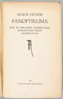 Major Henrik panoptikuma. Írók és hírlapírók karrikaturái Kosztolányi Dezső előszavával. Békéscsaba,...