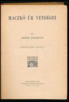 Sebők Zsigmond: Maczkó úr vendégei. Mühlbeck Károly rajzaival. Filléres Könyvtár. Bp., 1910, Singer ...
