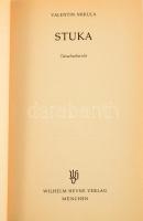 Valentin Mikula: Stuka. Tatsachenbericht. München,1981., Wilhelm Heyne. Német nyelven. Fekete-fehér ...