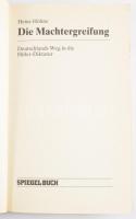 Heinz Höhne: Die Machtergreifung. Deutschlands Weg in die Hitler-Diktatur. 1983, Spiegel-Verlag. Ném...