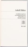 Harald Steffahn: Adolf Hitler in Selbstzeugnissen und Bilddokumenten dargestellt von - -. Reinbeck, ...