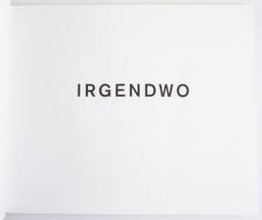 Michael Schmidt: Irgendwo. Köln, 2005., Snoeck. Német nyelven. Fekete-fehér képanyaggal illusztrált....