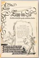 M[arie] Nicolai-Georg: Der Zepp im Eis. Ein Bilderbuch für große und kleine Kinder. Bilder von Georg...