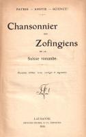 Chansonnier des Zofingiens de la Suisse romande. (A zofingeni svájci hazafias diáktestvériség franci...