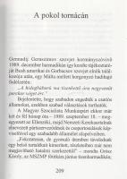 Nemeskürty István: 
Mi történt velünk? Haldoklásunk évszázada. (Aláírt példány.)
Budapest, (2002)....