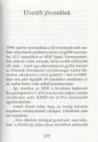 Nemeskürty István: 
Mi történt velünk? Haldoklásunk évszázada. (Aláírt példány.)
Budapest, (2002)....