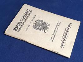 Magyar gaudeamus. Régi magyar diákdalok. Gyűjtötte Bevilaqua Borsody Béla, harmonizálta Kazacsay Tib...